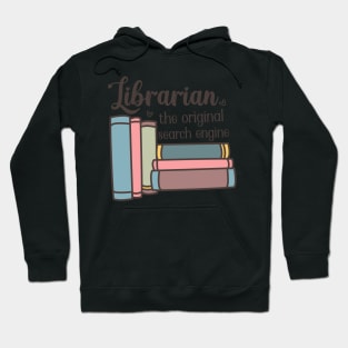 Librarian the original search engine World Book Day for Book Lovers Library Reading Hoodie